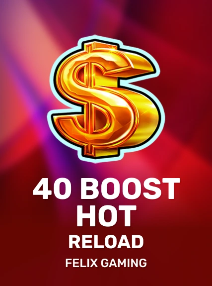 40 Boost Hot Reload game tile